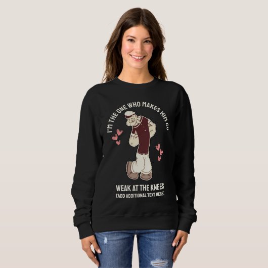 Fun Valentines Day Weak At The Knees  Sweatshirt (Vorne ganz)