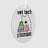 Fun Vet Tech Extraordinator Ornament (Vorderseite)
