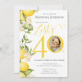 Fun Zesty Lemon Foto 40. Geburtstag Party Einladung (Vorderseite)