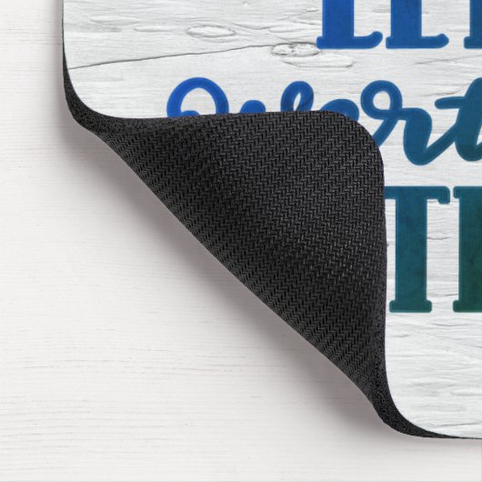 Fun Zitat auf Birch Mousepad (Ecke)