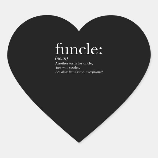 Funcle Another Term For Uncle Just Way Cooler Herz-Aufkleber (Vorderseite)