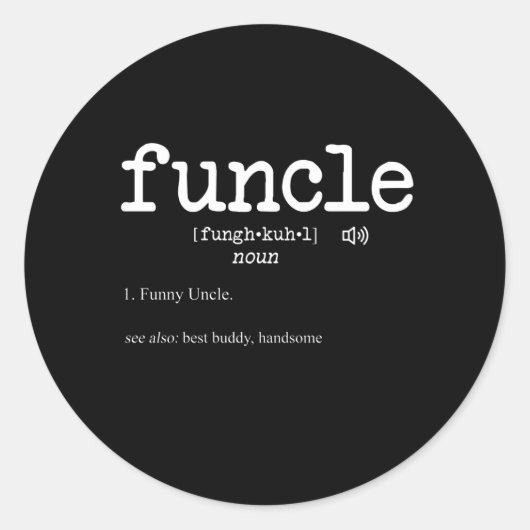 Funcle Funny Onkel Runder Aufkleber (Vorderseite)