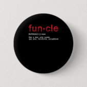 Funcle Uncle Family Member Best Uncle Gift Button (Vorderseite)