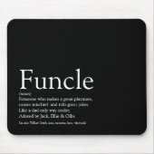 Functional Uncle Fun Cool Moderne Schwarz und Weiß Mousepad (Vorne)