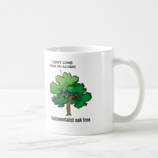 Fundamentalistischer Eichen-Baum-Cartoon Kaffeetasse (Rechts)