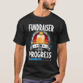 Fundraiser In Progress Trainee Student T-Shirt (Vorderseite)