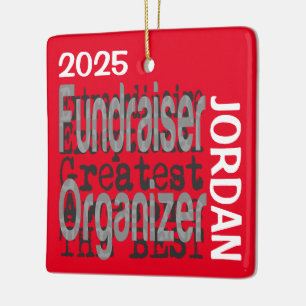 Fundraiser Organizer Extraordinaire CUSTOM Keramikornament