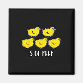 Fünf der Therapeuten für Peep Fun Magnet (Vorne)