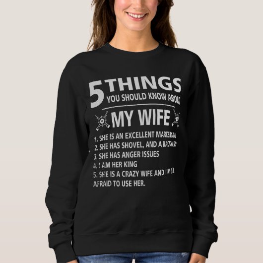 Fünf Dinge 5 Dinge, die Sie über meine Ehefrau wis Sweatshirt (Vorderseite)