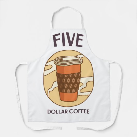 Fünf Dollar Kaffee Schürze (Vorderseite)