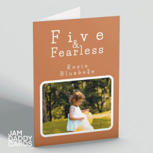 Fünf- & Fearless-Foto Geburtstagskarte Karte