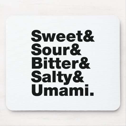 Fünf Grundgeschmacksrichtungen Mousepad (Vorne)