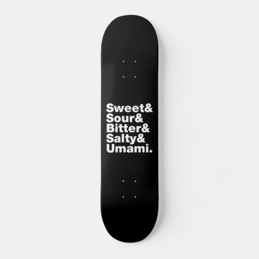 Fünf Grundgeschmacksrichtungen Skateboard (Vorderseite)