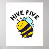 Fünf lustige High Five Bee Pun Poster (Vorne)