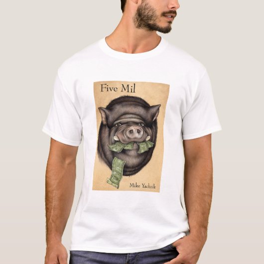 Fünf Mil T-Shirt (Vorderseite)