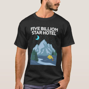 Fünf-Milliarden-Sterne-Hotel T-Shirt
