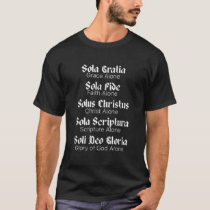 Fünf Solas reformierten die protestantische Theolo T-Shirt