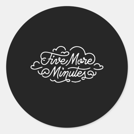 Fünf weitere Schlafminuten Runder Aufkleber (Vorderseite)