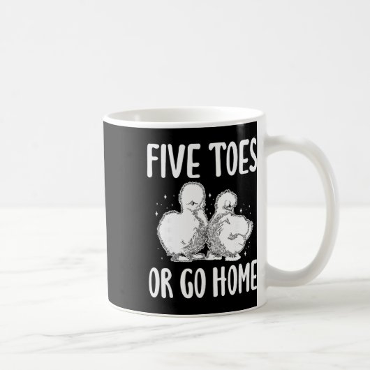 Fünf Zehen oder nach Hause Seidenhuhn Kaffeetasse (Rechts)