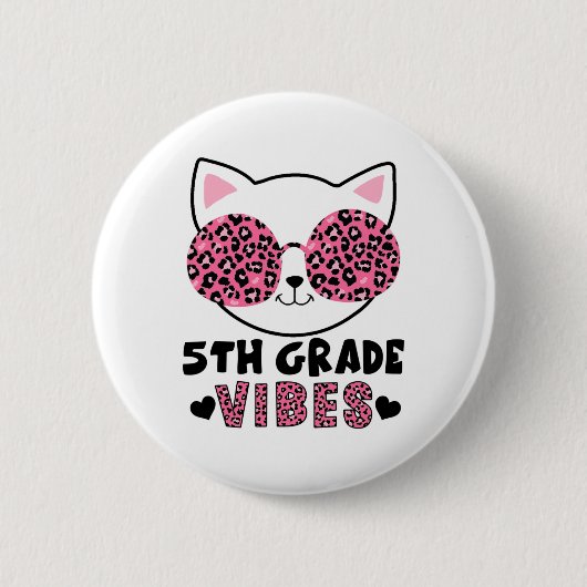Fünfte 5. Klasse Vibes Zurück zur Schule Katze Kät Button (Vorderseite)