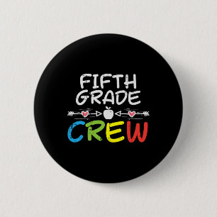 Fünfte Crew Erster Tag der Schülermädchen Button
