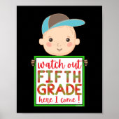 FÜNFTE GRADE HIER KOMME ICH lustig niedlich Poster (Vorne)
