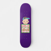 FÜNFTE GRADE HIER KOMME ICH lustig niedlich Skateboard (Vorne)