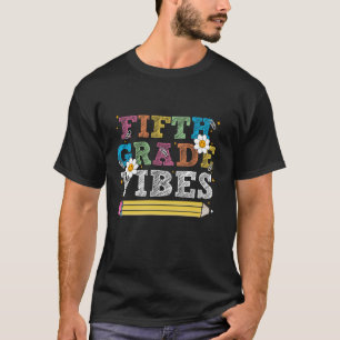 Fünfte Grade Vibes Funny Back to School Teacher Bo T-Shirt