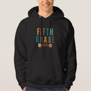 Fünfte Grade Vibes Smile Erster Tag der Schule 5th Hoodie