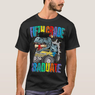 Fünfte Klasse Graduate Monster Truck Dinosaur T-re T-Shirt