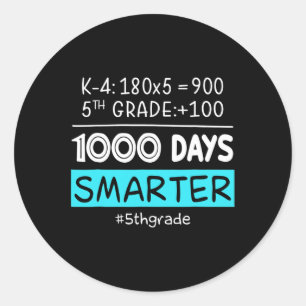 Fünfte Klasse Lehrer 1000 Tage Smarter 100 Tage O Runder Aufkleber