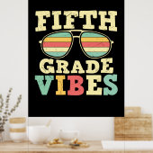 Fünfte Klasse Lehrer Fünfte Klasse Vibes Poster (Küche)