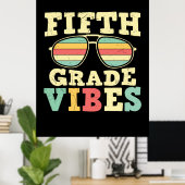 Fünfte Klasse Lehrer Fünfte Klasse Vibes Poster (Heimbüro)