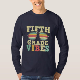 Fünfte Klasse Lehrer Fünfte Klasse Vibes T-Shirt