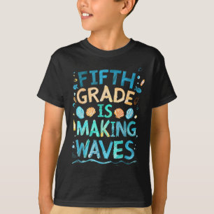 Fünfte Klasse macht Wellen zurück zu den Schulkind T-Shirt