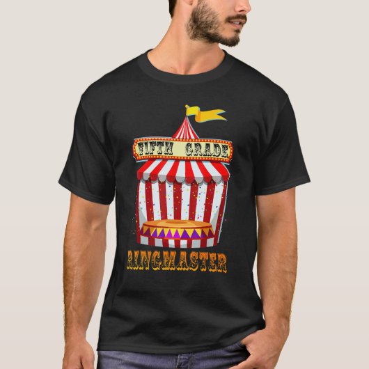 Fünfte Klasse Ringmaster Lehrer Circus Karneval Zu T-Shirt (Vorderseite)