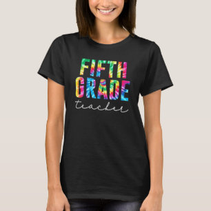 Fünfte Klasse Tie Dye 5. Fünfte Klasse Lehrer Rück T-Shirt