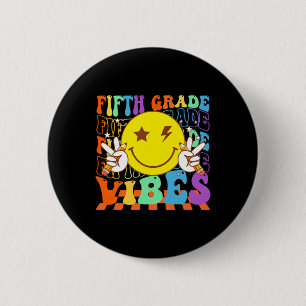 Fünfte Klasse Vibes Smiley Gesicht Groovy Erster S Button