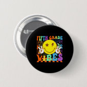 Fünfte Klasse Vibes Smiley Gesicht Groovy Erster S Button (Vorne & Hinten)