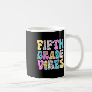 Fünfte Klasse Vibes wieder zum ersten Tag Kaffeetasse