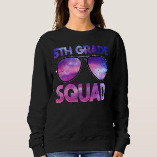 Fünfte Stufe des Squad Fünfte Klasse zurück zum Sc Sweatshirt