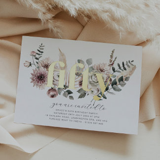 Fünfzig Florals - 50. Geburtstag - Gold Folieneinladung