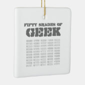 Fünfzig Shades von Geek Keramikornament (Rechts)