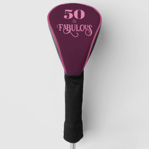 Fünfzig und fantastisch Burgunder Geburtstag Golf Headcover