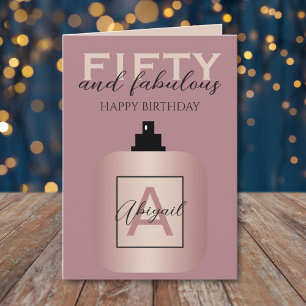 Fünfzig und fantastisch Roségold Parfüm Geburtstag Karte