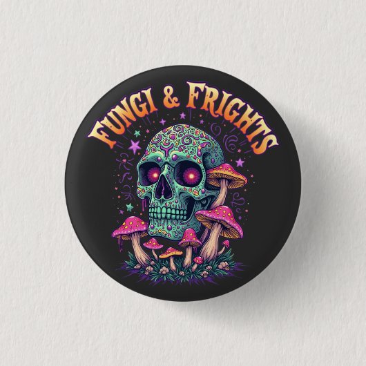 Fungi & Frights Button (Vorderseite)