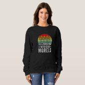 Fungi Mom With Good Morels  Mushroom Picker Sweatshirt (Vorne ganz)
