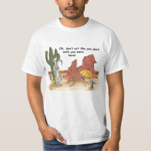 Fungieren Sie nicht wie T-Stück T-Shirt