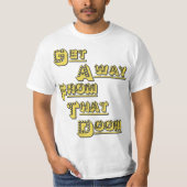 FUNHOUS3 - Erhalten Sie weg von dieser Tür! - T-Shirt (Vorderseite)