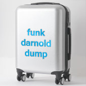funk darnold  Müll Hankamer Artjunkhaus Splash-Art Aufkleber (Koffer)